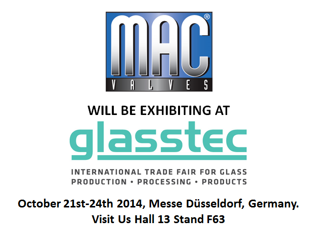 MAC Valves Europe to Exhibit at Glasstec 2014!